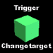 trigger_changetarget